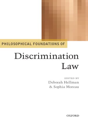 cover image of Philosophical Foundations of Discrimination Law